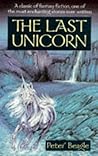 The Last Unicorn by Peter S. Beagle