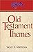 Old Testament Themes
