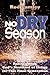 No Dry Season: Raising high...