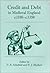 Credit and Debt in Medieval England c.1180-c.1350