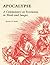 The Apocalypse: A Commentary on Revelation in Words and Images