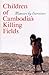 Children of Cambodia's Kill...