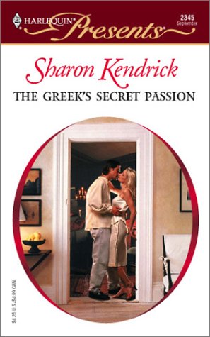 The Greek's Secret Passion (Mass Market Paperback)