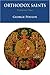 Orthodox Saints, Volume One...