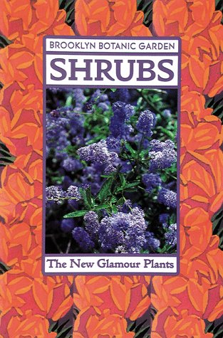 Shrubs: The New Glamour Plants (Paperback)