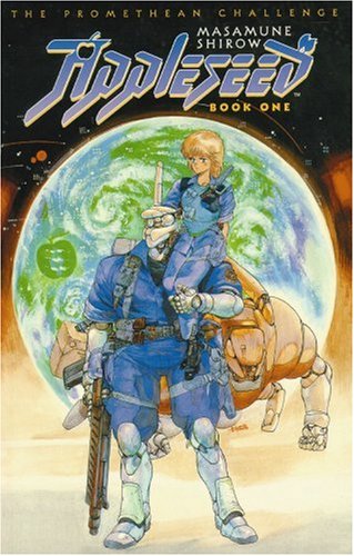 Appleseed, Vol. 1: The Promethean Challenge (Paperback)