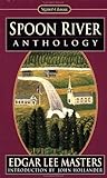 Spoon River Anthology by Edgar Lee Masters