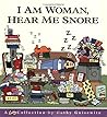 I Am Woman, Hear Me Snore: A Cathy Collection