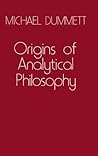 Origins of Analytical Philosophy Origins of Analytical Philosophy