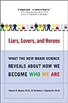 Liars, Lovers, an...