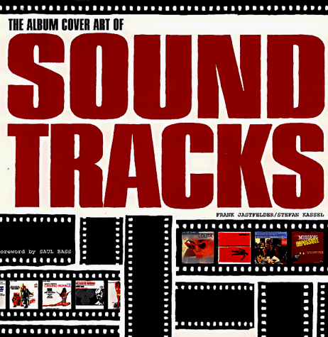 The Album Cover Art of Soundtracks (Paperback)
