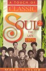 A Touch of Classic Soul 2: The Late 1970s