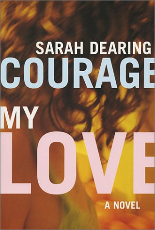 Courage My Love (Paperback)