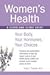 Women s Health: Your Body, Your Hormones, Your Choices (Cleveland Clinic Guides)