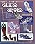 Collectible Glass Shoes: Including Metal, Pottery, Figural & Porcelain Shoes