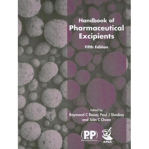 Handbook of Pharmaceutical Excipients by Raymond C. Rowe — Reviews