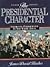 The Presidential Character:...