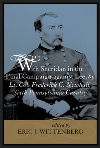 With Sheridan in the Final Campaign Against Lee (Hardcover)