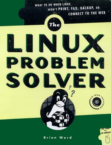 The Linux Problem Solver: Hands-On Solutions for Systems Administrators (Paperback)