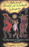 Wayward Girls and Wicked Women