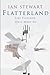 Flatterland: Like Flatland, Only More So