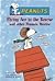 Flying Ace to the Rescue and other Peanuts Stories by Charles M. Schulz