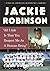 Jackie Robinson: All I Ask ...