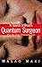 In Search Brazil'S Quantum Surgeon: The Dr. Fritz Phenomenon