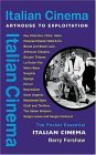 Italian Cinema: Arthouse to Exploitation (Pocket Essential series)