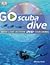 Go Scuba Dive (GO SERIES)