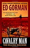 The Killing Machine (Cavalry Man, #1) The Killing Machine (Cavalry Man, #1)