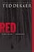 Red by Ted Dekker Red by Ted Dekker