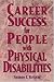 Career Success for People With Physical Disabilities (Vgm Career Books)