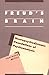 Freud's Brain: Neuropsychodynamic Foundations of Psychoanalysis
