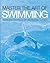 Master the Art of Swimming:...