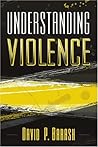 Understanding Violence