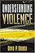 Understanding Violence