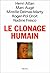 Le Clonage Humain