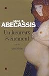Un heureux évènement by Eliette Abécassis