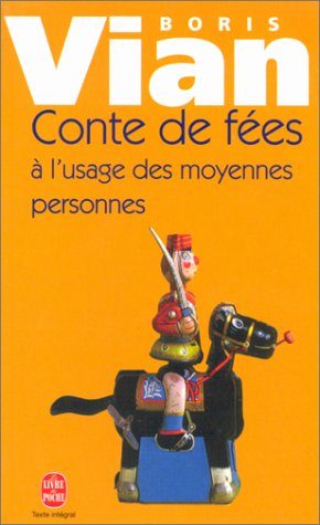 Conte de fées à l'usage des moyennes personnes (Pocket Book)