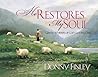 He Restores My Soul