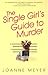 The Single Girl's Guide To Murder