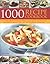 1000 Recipe Cookbook: The u...