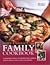 Tony Casillo's Family Cookbook: A TREASURE TROVE OF RECIPES AND COOKING ADVICE FROM A DAD TO HIS DAUGHTERS - ANDTO ALL THOSE WHO WANT TO COK AND EAT WELL