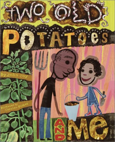 Two Old Potatoes and Me (Hardcover)