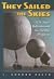 They Sailed the Skies: U.S....