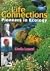 Life Connections: Pioneers in Ecology (Lives in Science)