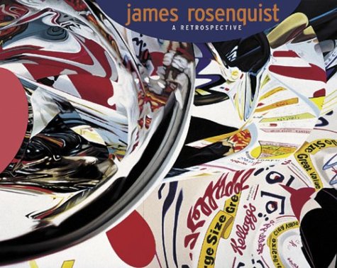 James Rosenquist: A Retrospective (Hardcover)