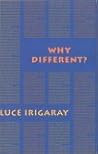 Why Different?
