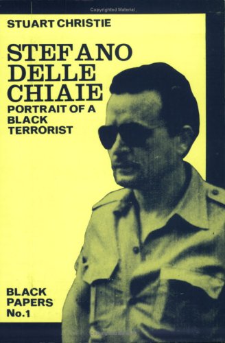 Stefano delle Chiaie. Portrait of a black terrorist (Paperback)